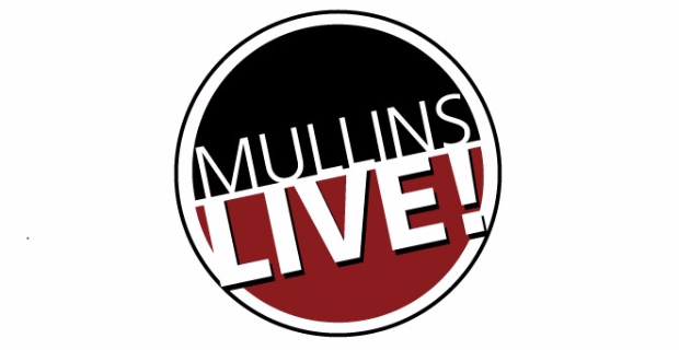 Mullins Live!
