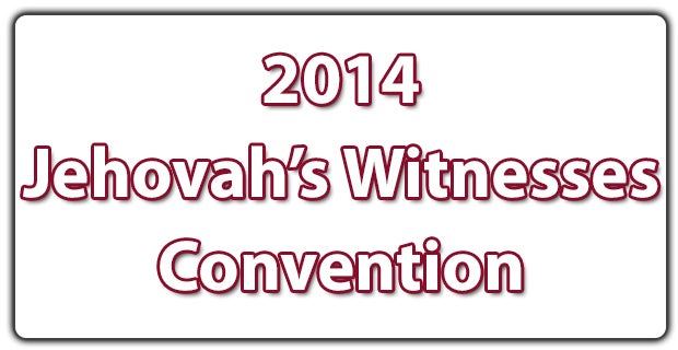 JEHOVAH'S WITNESSES CONVENTION